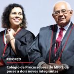 Colégio de Procuradores do MPPE dá posse a dois novos integrantes