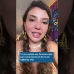 Turista relata que foi ameaçada por comerciante em Porto de Galinhas (PE)