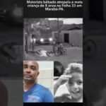 Motorista bêbado atropela e mata menino de 08 anos no Pará! 💔😭 Motorista bêbado atropela e mata menino de 08 anos no Pará! 💔😭