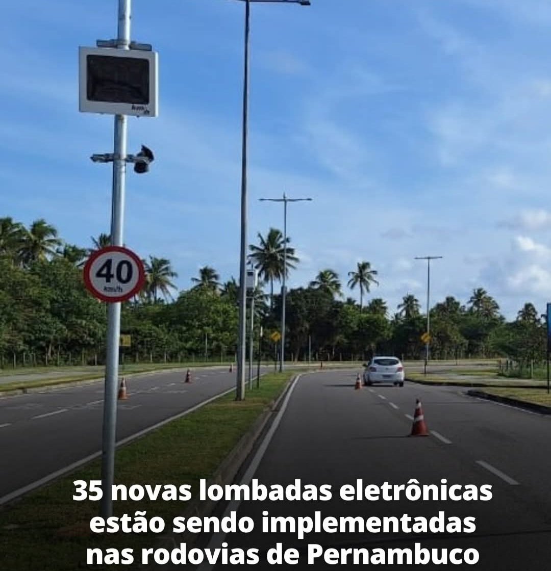 35 novas lombadas eletrônicas estão sendo implementadas nas rodovias de Pernambuco