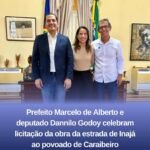 PREFEITO MARCELO DE ALBERTO E DEPUTADO DANNILO GODOY CELEBRARAM LICITAÇÃO DA OBRA DA ESTRADA DE INAJÁ AO POVOADO DE CARAIBEIRO