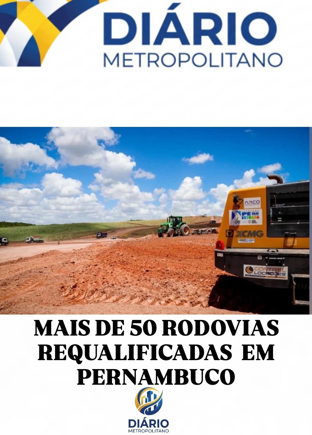 MAIS DE 50 RODOVIAS REQUALIFICADAS EM PERNAMBUCO MAIS DE 50 RODOVIAS REQUALIFICADAS EM PERNAMBUCO