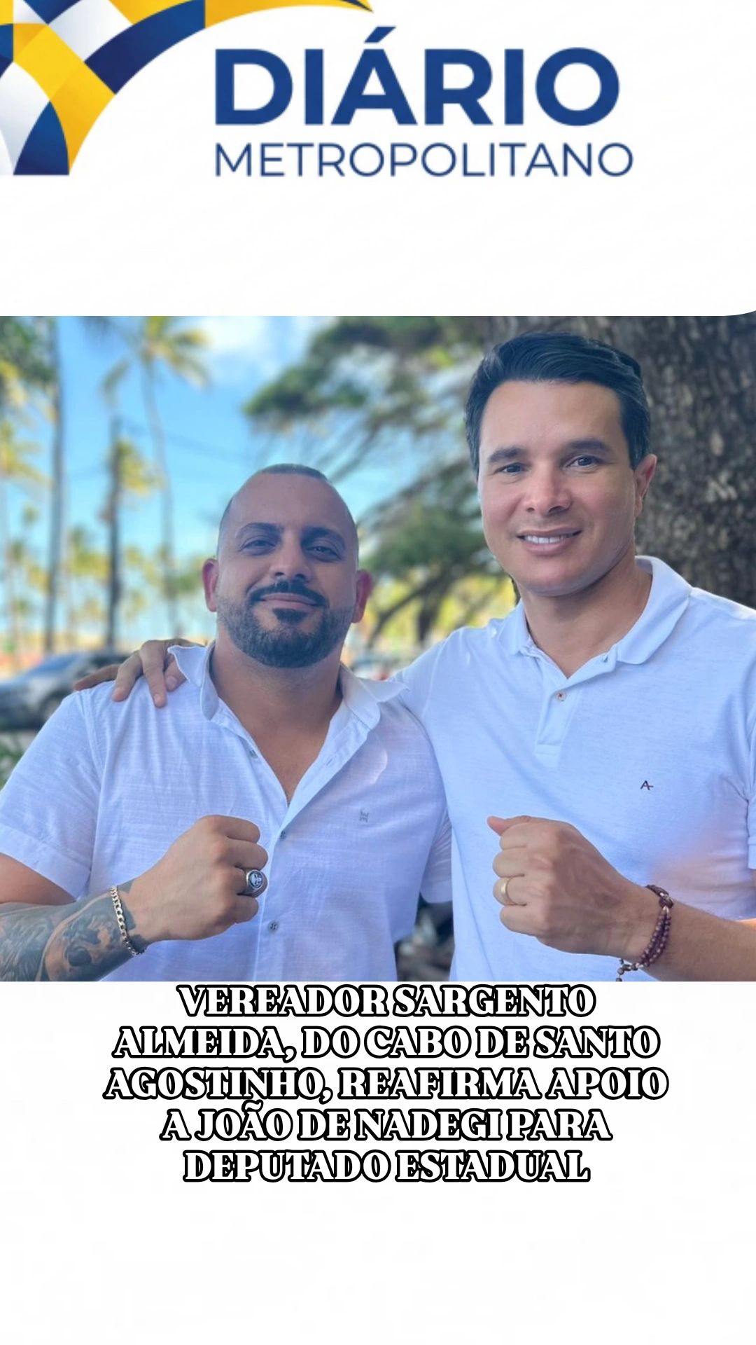 VEREADOR SARGENTO ALMEIDA, DO CABO DE SANTO AGOSTINHO, REAFIRMA APOIO A JOÃO DE NADEGI PARA DEPUTADO ESTADUAL VEREADOR SARGENTO ALMEIDA, DO CABO DE SANTO AGOSTINHO, REAFIRMA APOIO A JOÃO DE NADEGI PARA DEPUTADO ESTADUAL