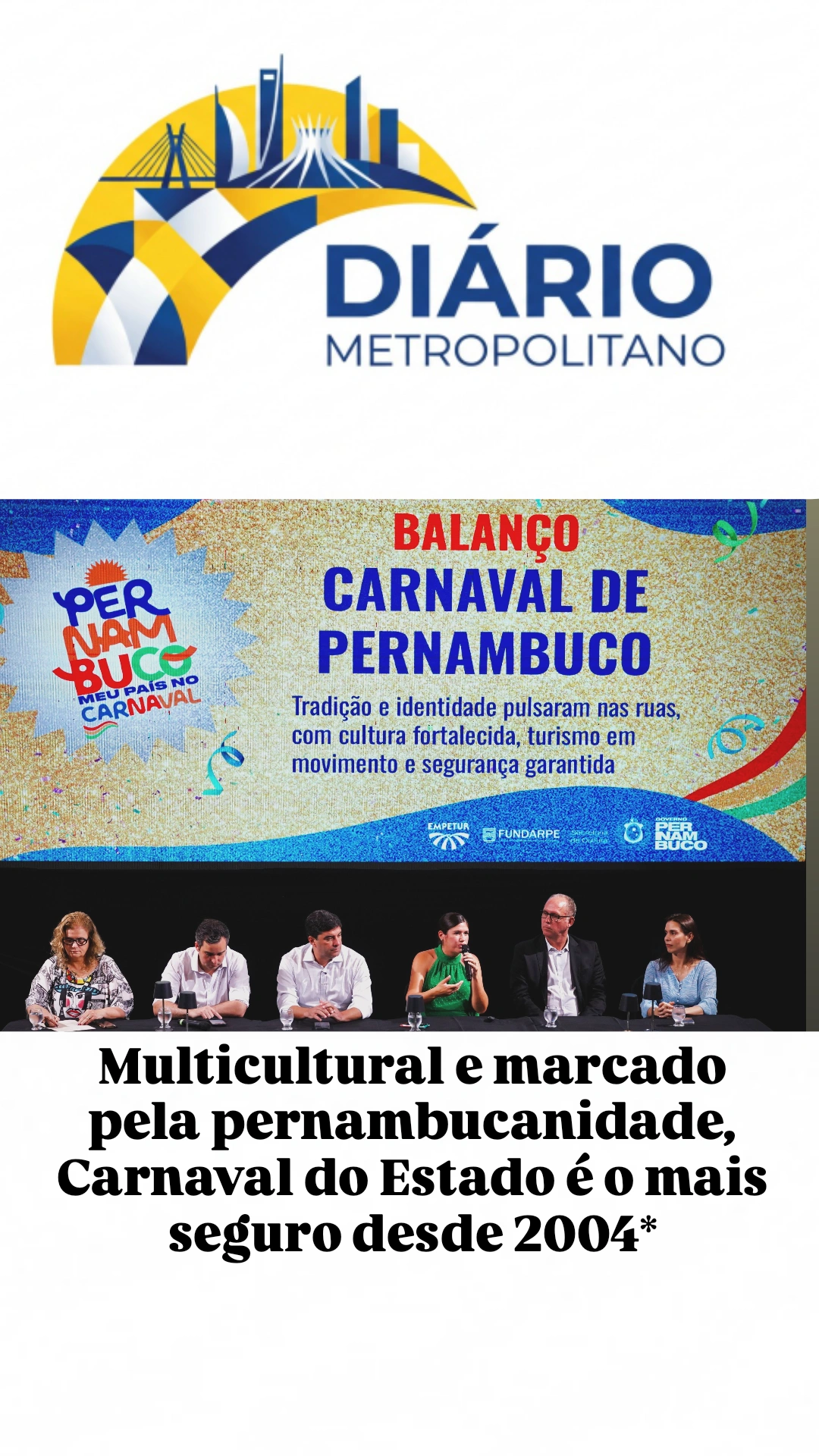 Multicultural e marcado pela pernambucanidade, Carnaval do Estado é o mais seguro desde 2004