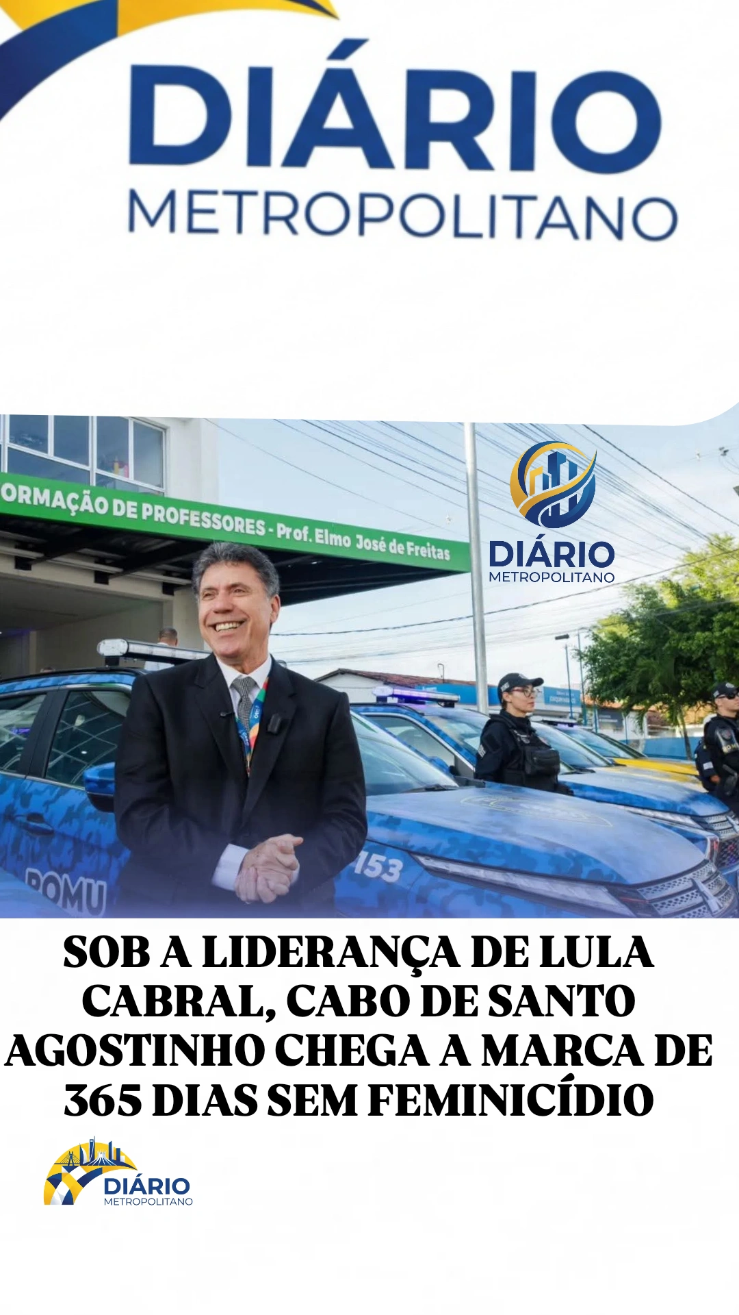 SOB A LIDERANÇA DE LULA CABRAL, CABO DE SANTO AGOSTINHO CHEGA A MARCA DE 365 DIAS SEM FEMINICÍDIO