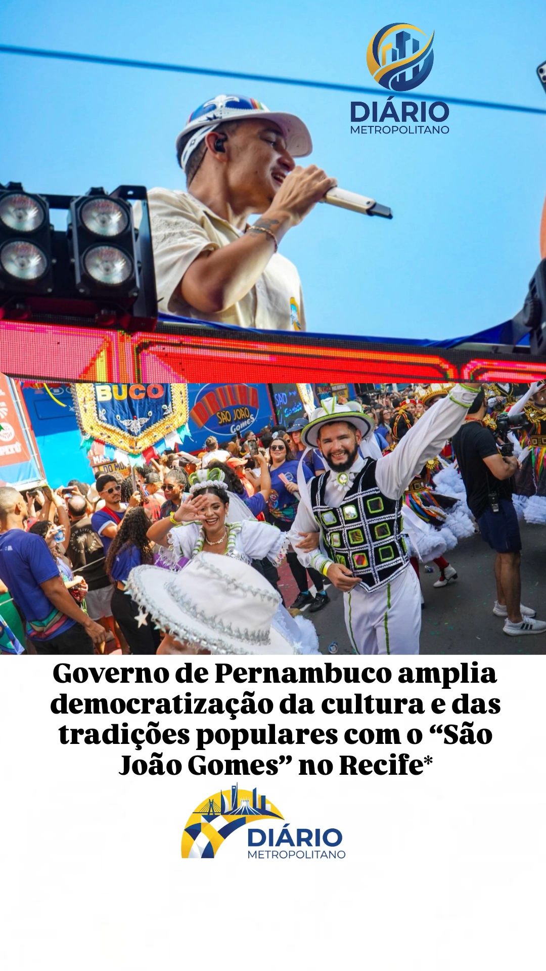 Governo de Pernambuco amplia democratização da cultura e das tradições populares com o “São João Gomes” no Recife
