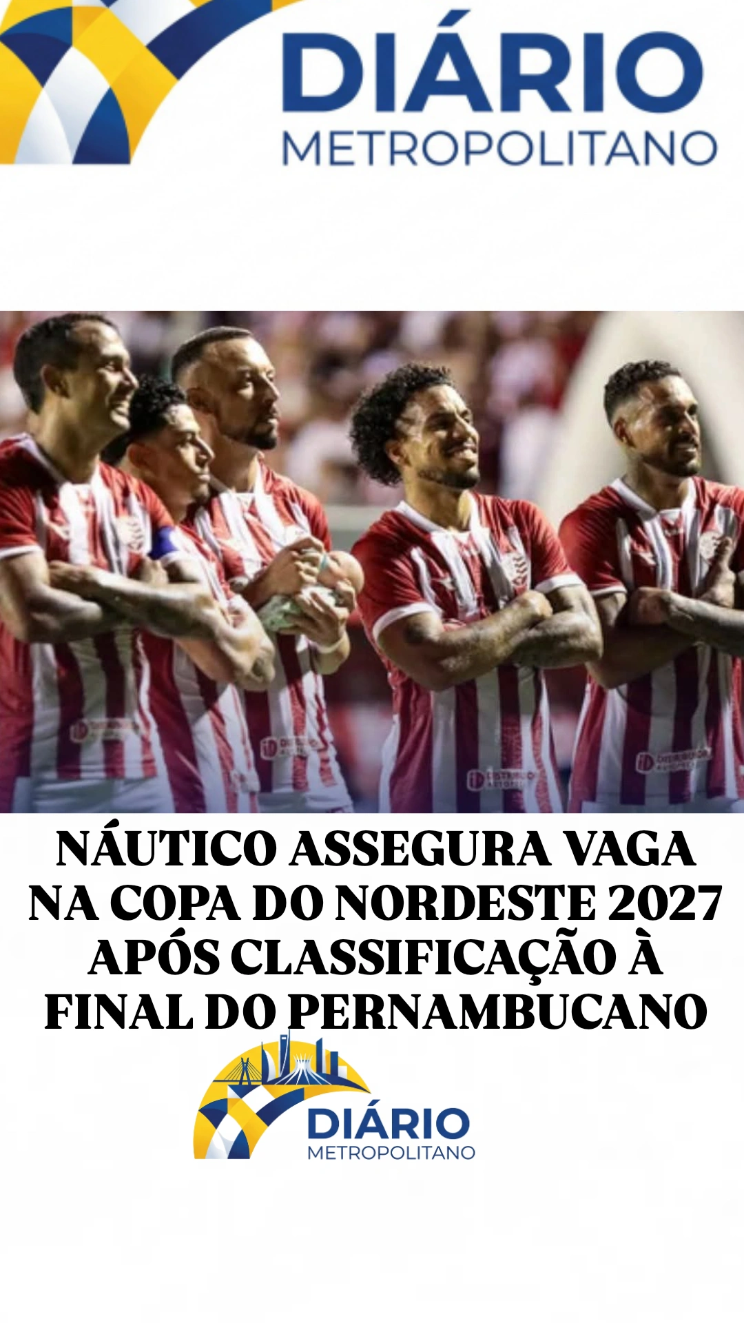 NÁUTICO ASSEGURA VAGA NA COPA DO NORDESTE 2027 APÓS CLASSIFICAÇÃO À FINAL DO PERNAMBUCANO NÁUTICO ASSEGURA VAGA NA COPA DO NORDESTE 2027 APÓS CLASSIFICAÇÃO À FINAL DO PERNAMBUCANO