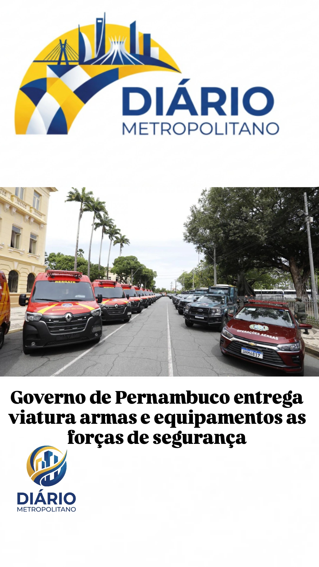 Governo de Pernambuco entrega viatura armas e equipamentos as forças de segurança Governo de Pernambuco entrega viatura armas e equipamentos as forças de segurança