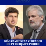 JOÃO CAMPOS FAZ VEREADOR DO PT DO RECIFE PERDER MANDATO, APÓS TER ASSINADO CPI DO FURA-FILA