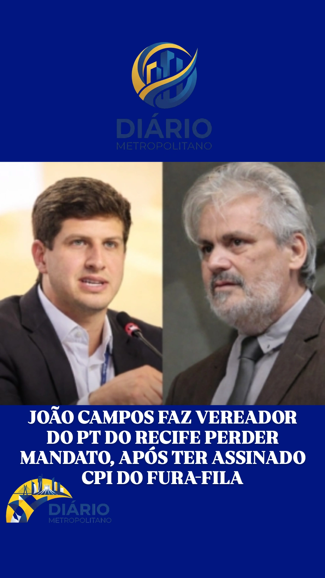 JOÃO CAMPOS FAZ VEREADOR DO PT DO RECIFE PERDER MANDATO, APÓS TER ASSINADO CPI DO FURA-FILA
